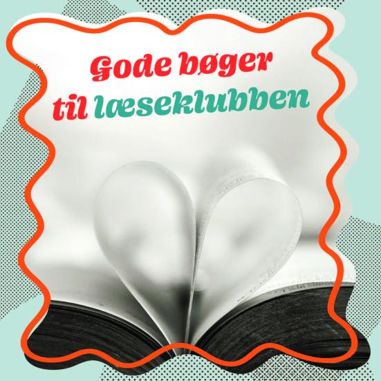 Gode bøger til læseklubben